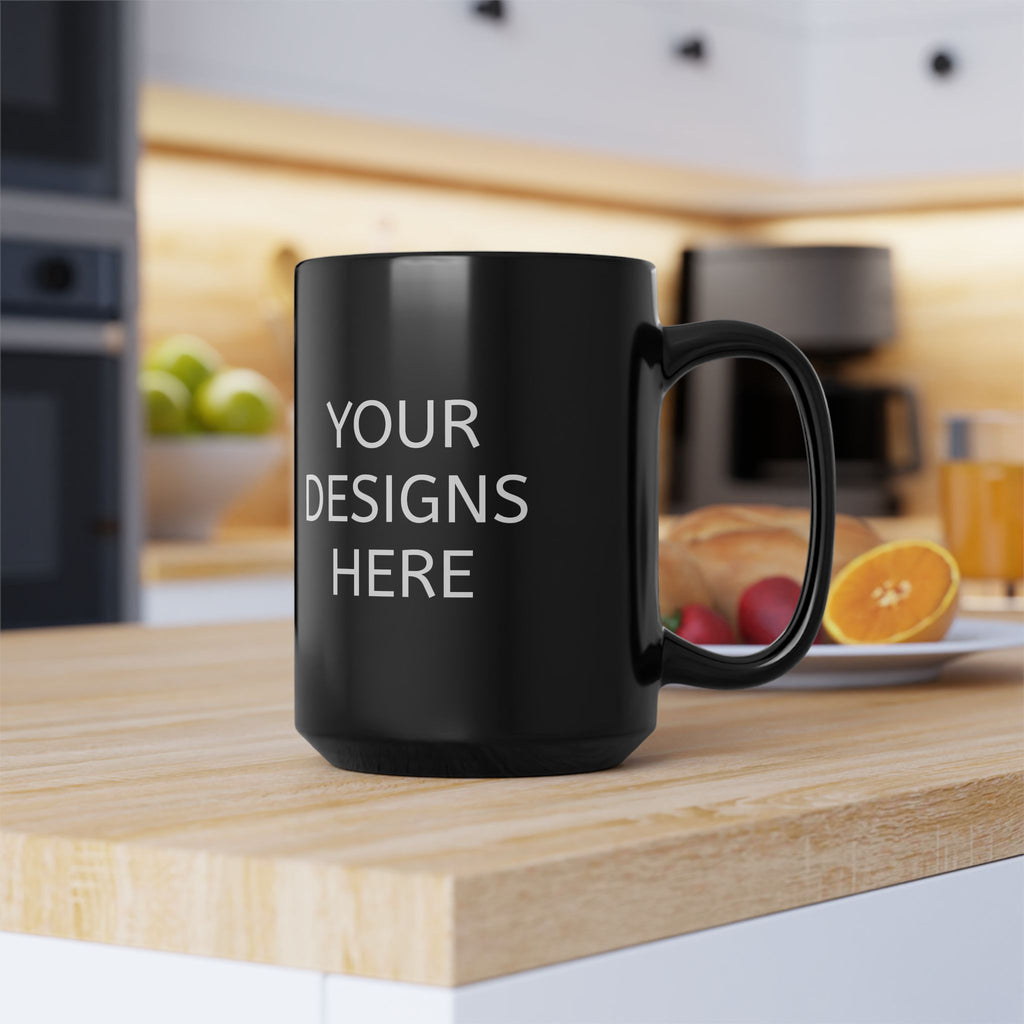 Black Ceramic Mug - Customizable 'Your Designs Here' Coffee Cup (11oz & 15oz)