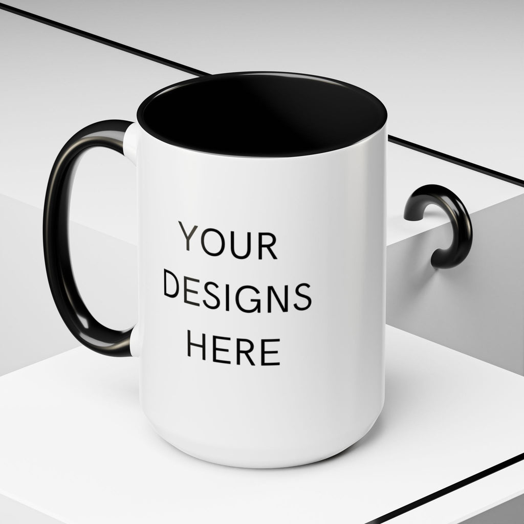 Accent Coffee Mug — Customizable "Your Designs Here" Black-Handle Ceramic Mug (11/15 oz)